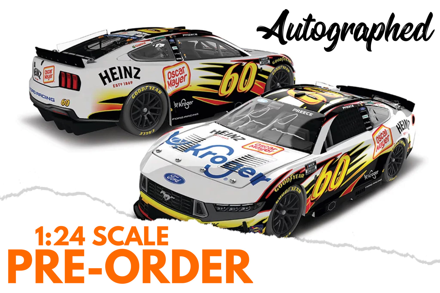 2026 Ryan Preece 1:24 Kroger / Oscar Mayer / Heinz Throwback AUTOGRAPHED Diecast
